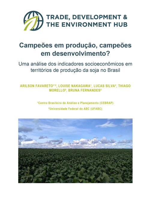 Campeões em produção, campeões em desenvolvimento? Uma análise dos indicadores socioeconômicos em territórios de produção da soja no Brasil
