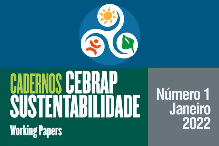 Cadernos CEBRAP Sustentabilidade - número 1 - janeiro de 2022